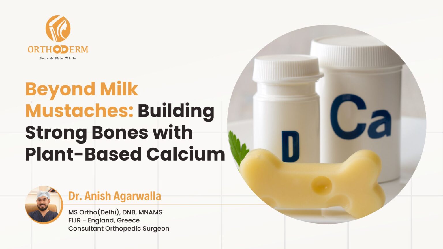 Beyond Milk Mustaches: Building Strong Bones with Plant-Based Calcium ...